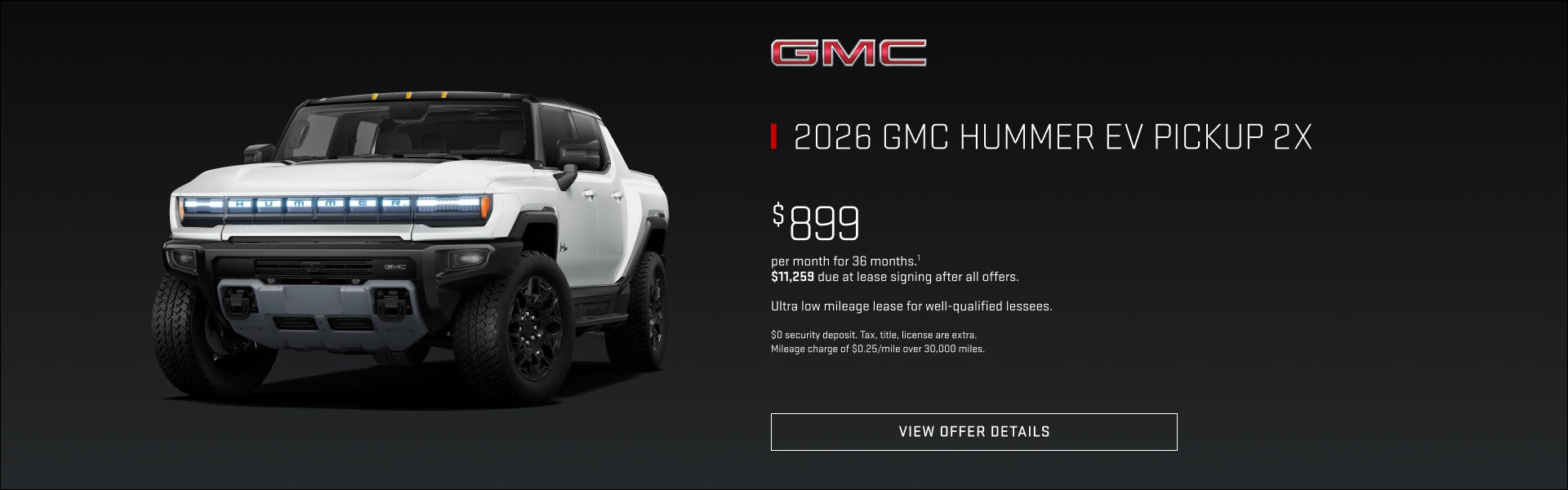 $899 per month. For 36 months.1
$11,259 due at lease signing after all offers. 

Ultra low mileag...