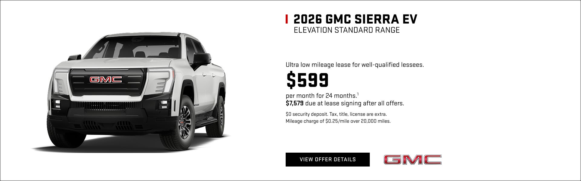 Ultra low mileage lease for well-qualified lessees. 

$599 per month for 24 months.1 

$7,579 due...